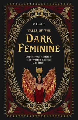 Tales of the Dark Feminine