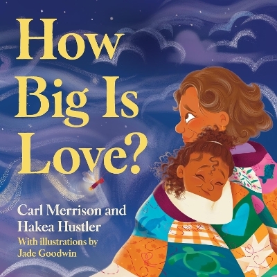 How Big Is Love? - Carl Merrison, Hakea Hustler