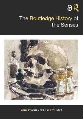 The Routledge History of the Senses - 