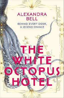 The White Octopus Hotel - Alexandra Bell