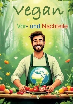 Vegan Vor- und Nachteile - Dave Red