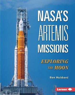 NASA's Artemis Missions - Ben Hubbard