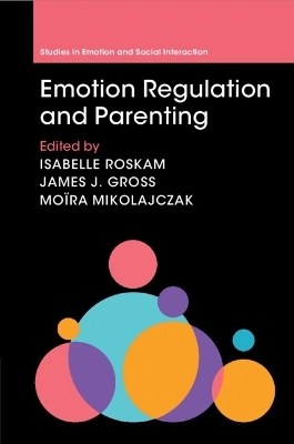 Emotion Regulation and Parenting - 