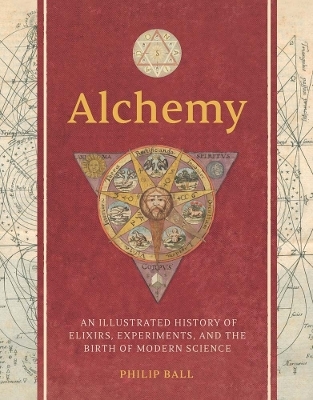 Alchemy - Philip Ball