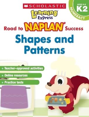 Shapes & Patterns K2 (Learning Express: NAPLAN)