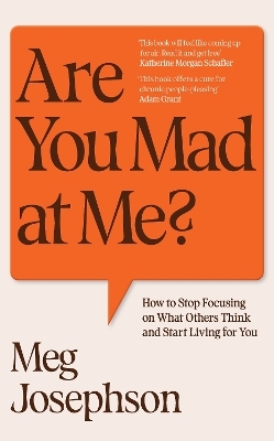 Are You Mad At Me? - Meg Josephson