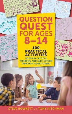 Question Quest for Ages 8-14 - Steve Bowkett, Tony Hitchman