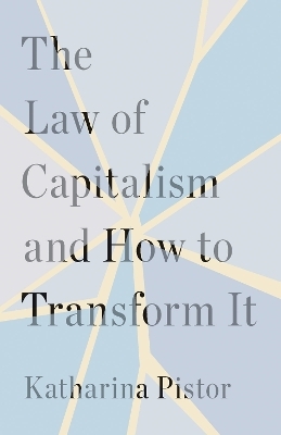 The Law of Capitalism and How to Transform It