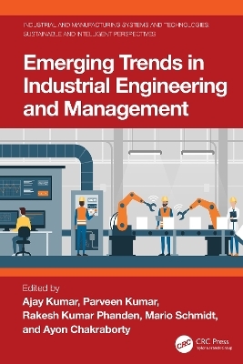 Emerging Trends in Industrial Engineering and Management - 