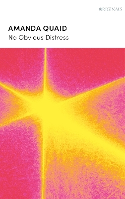 No Obvious Distress - Amanda Quaid