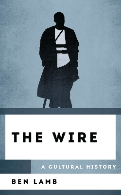 The Wire - Ben Lamb