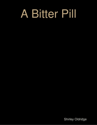 Bitter Pill