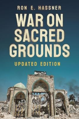 War on Sacred Grounds - Ron E. Hassner