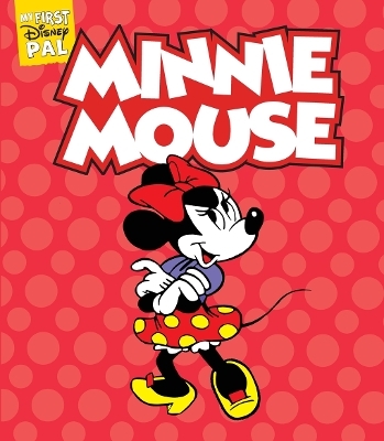 My First Disney Pal: Minnie Mouse -  DISNEY