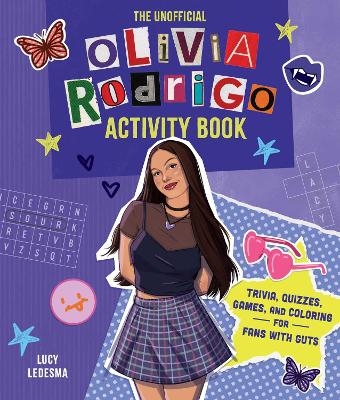 The Unofficial Olivia Rodrigo Activity Book - Lucy Ledesma