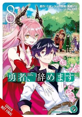 I'm Quitting Heroing, Vol. 8 - Hana Amano, Nori Kazato, Quantum Quantum