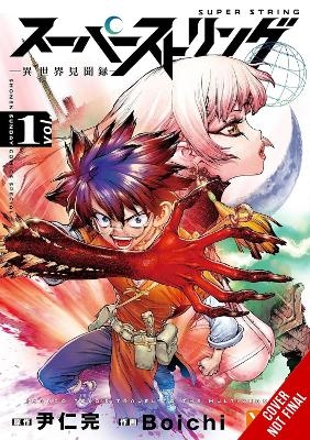 Super String: Marco Polo&rsquo;s Travel to the Multiverse, Vol. 1 -  Boichi, In-Wan Youn