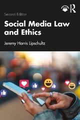 Social Media Law and Ethics - Lipschultz, Jeremy Harris