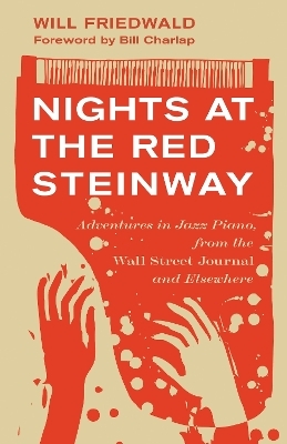 Nights at the Red Steinway - Will Friedwald