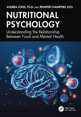 Nutritional Psychology - Andrea Cook, Jennifer Champion
