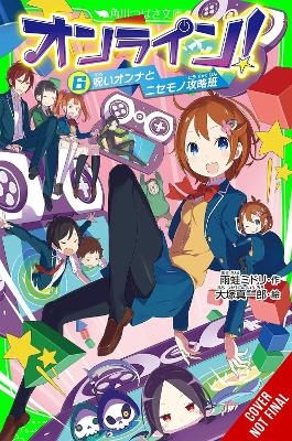 Online!, Vol. 6 - John Neal, Midori Amagaeru, Shinichirou Otsuka
