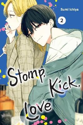 Stomp, Kick, Love, Vol. 2 - Sarah Burch, Sumi Ichiya