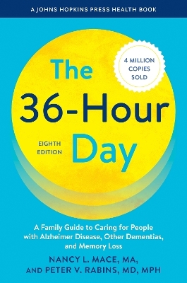 The 36-Hour Day - Nancy L. Mace, Peter V. Rabins