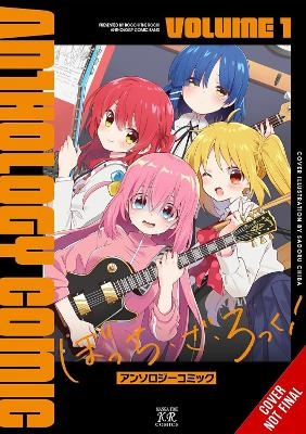 Bocchi the Rock! Comic Anthology, Vol. 1 -  Anthology, John Neal