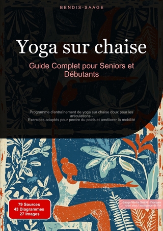 Yoga sur chaise: Guide Complet pour Seniors et Débutants