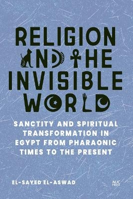 Religion and the Invisible World