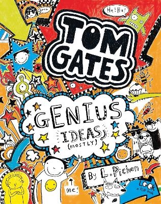 Tom Gates: Genius Ideas (Mostly) - L Pichon