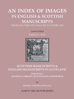 Scottish Manuscripts & English Manuscripts in Scotland. Fascicle I