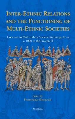 Inter-Ethnic Relations and the Functioning of Multi-Ethnic Societies - 