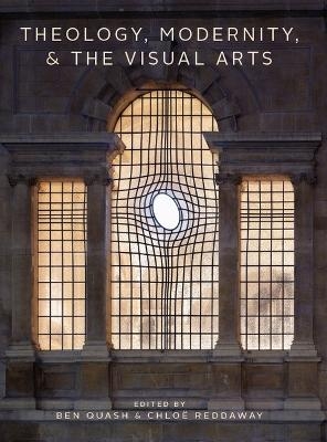 Theology, Modernity, and the Visual Arts - 
