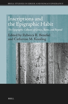 Inscriptions and the Epigraphic Habit - 
