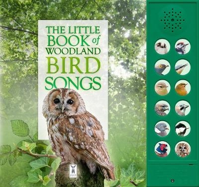 The Little Book of Woodland Bird Songs - Caz Buckingham, Andrea Pinnington