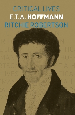 E.T.A. Hoffmann - Ritchie Robertson