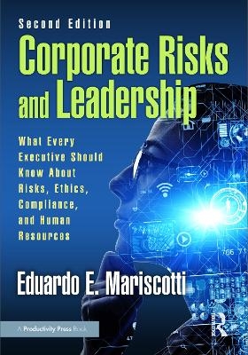 Corporate Risks and Leadership - Eduardo E. Mariscotti