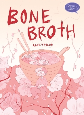 Bone Broth - Alex Taylor