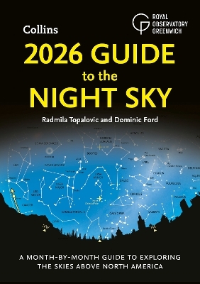2026 Guide to the Night Sky - Radmila Topalovic, Dominic Ford