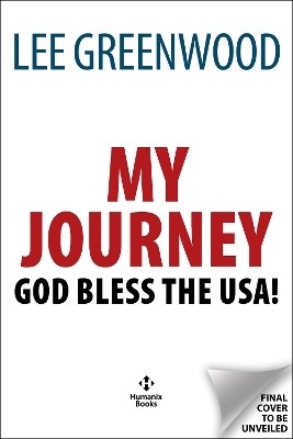 My Journey to the American Dream - Lee Greenwood