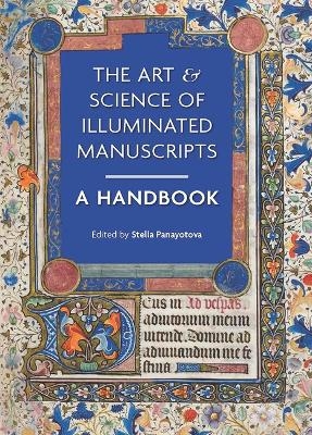 The Art & Science of Illuminated Manuscripts - 