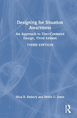 Designing for Situation Awareness - Endsley, Mica R.; Jones, Debra G.