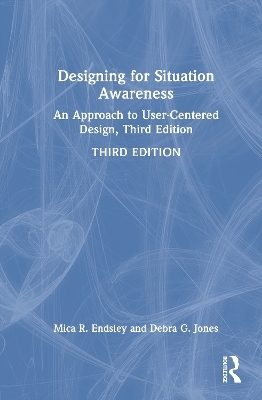 Designing for Situation Awareness