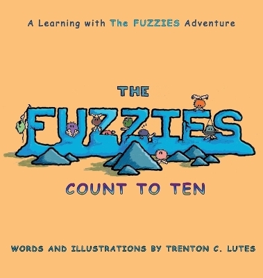 The Fuzzies - Trenton C Lutes