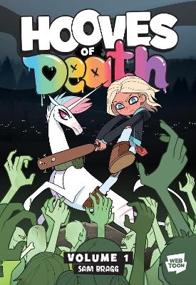 Hooves of Death: Volume 1 - Sam Bragg