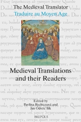 Medieval Translations and Their Readers - 