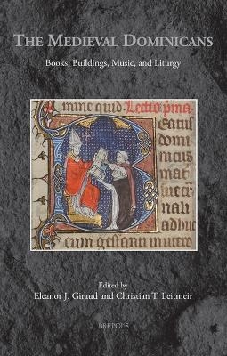 The Medieval Dominicans - 