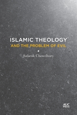 Islamic Theology and the Problem of Evil