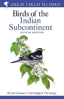 Field Guide to Birds of the Indian Subcontinent - Richard Grimmett, Carol Inskipp, Tim Inskipp